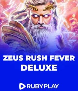 Zeus Rush Fever® Deluxe SE